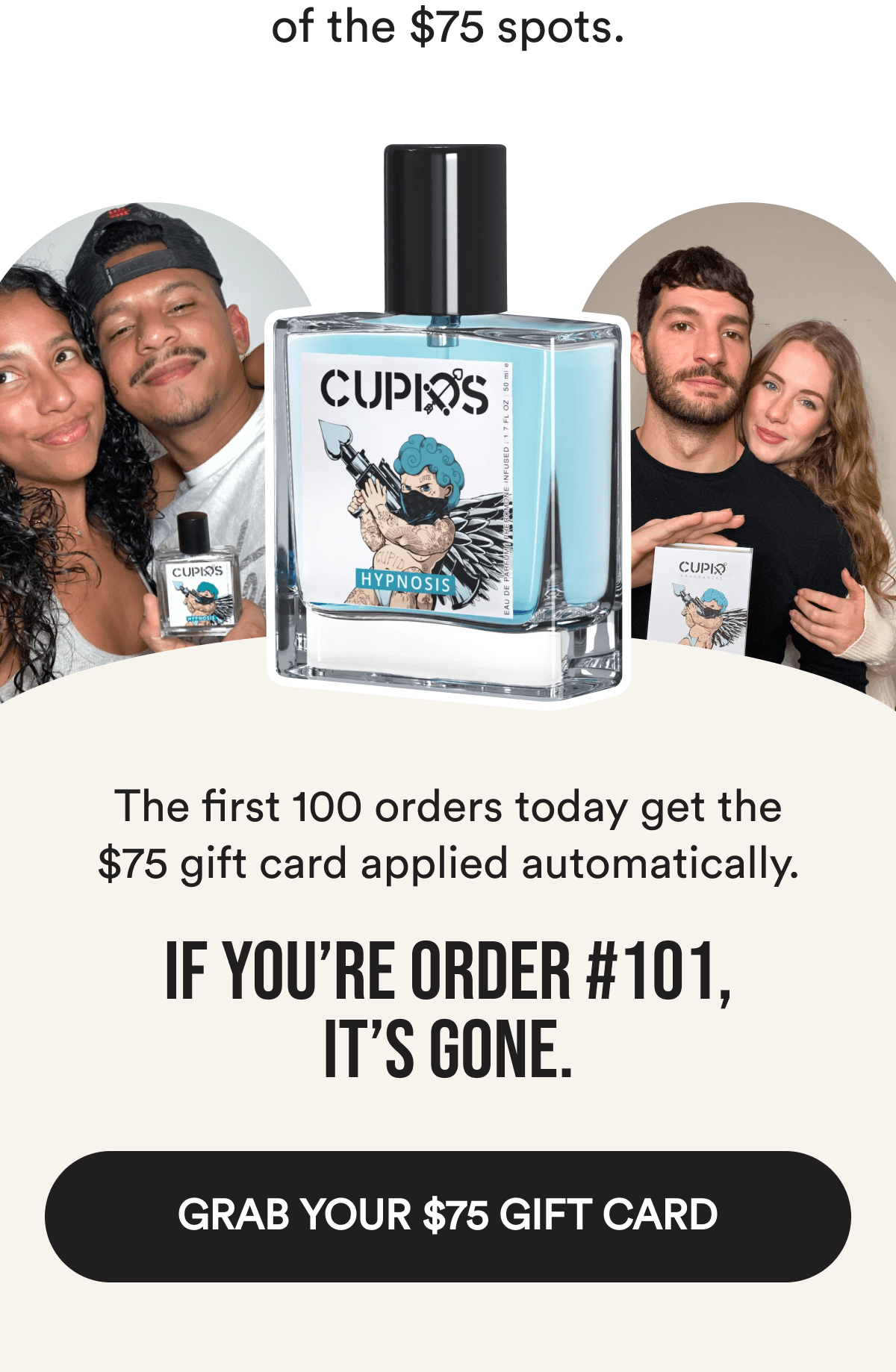 If he weren't on payroll, he'd absolutely walk away with one of the $75 spots. Question is would you beat him? The first 100 orders today get the $75 gift card applied automatically. If you're order #101, it's gone. Grab Your $75 Gift Card.