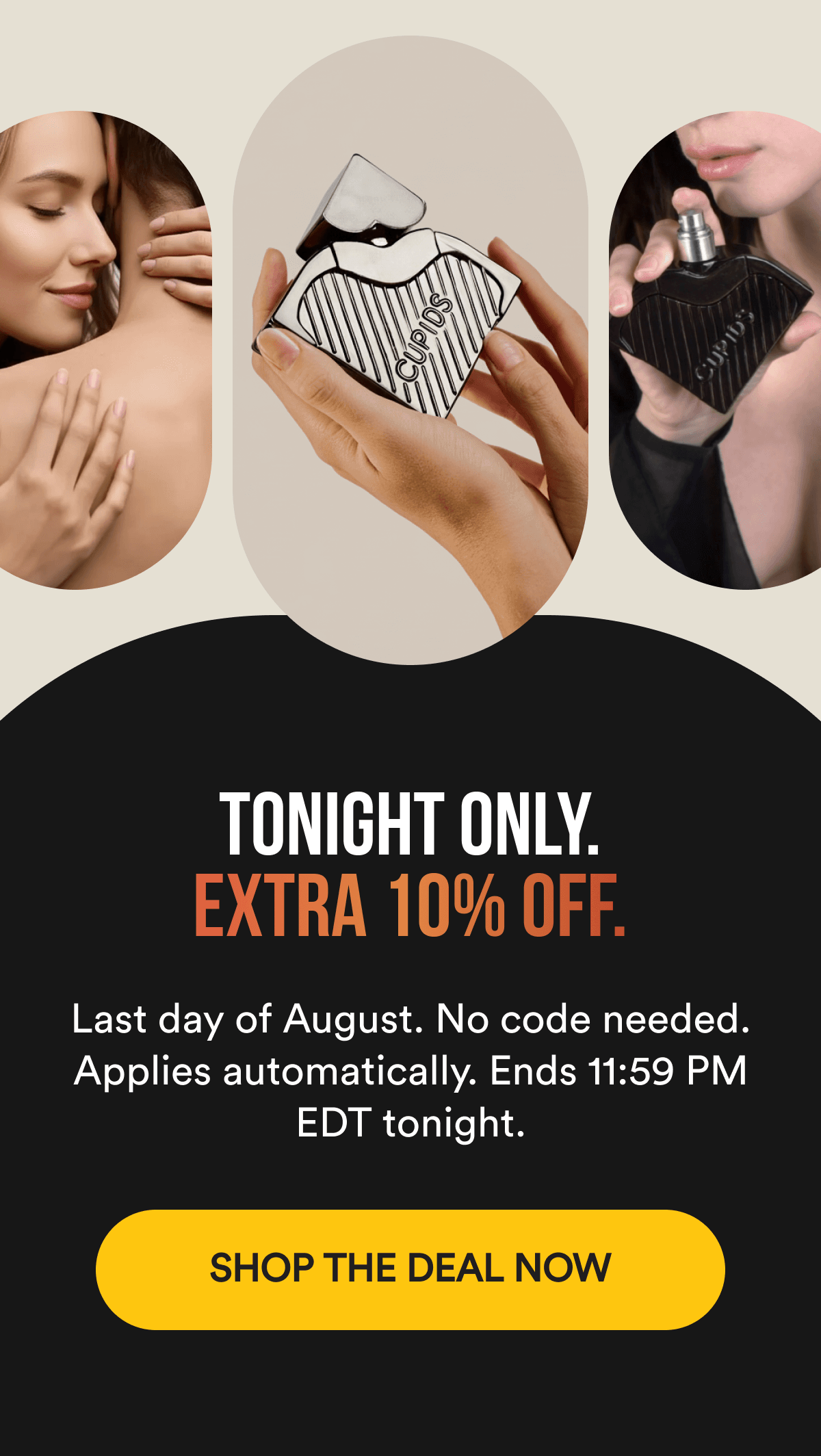 TONIGHT ONLY. EXTRA 10% OFF. Last day of August. No code needed. Applies automatically. Ends 11:59 PM EDT tonight. SHOP THE DEAL NOW