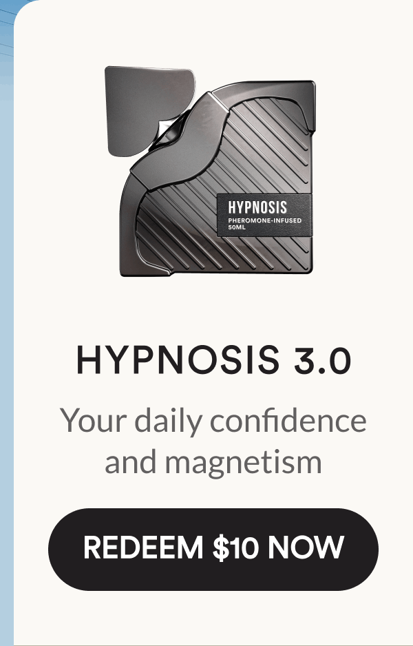 Hypnosis 3.0. Your daily confidence and magnetism. Redeem $10 Now.