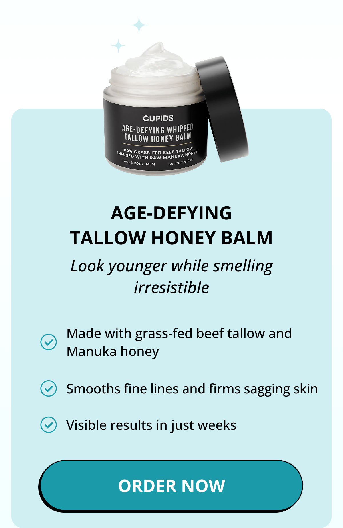 AGE-DEFYING TALLOW HONEY BALM - Look younger while smelling irresistible Made with grass-fed beef tallow and Manuka honey Smooths fine lines and firms sagging skin Visible results in just weeks. Order Now