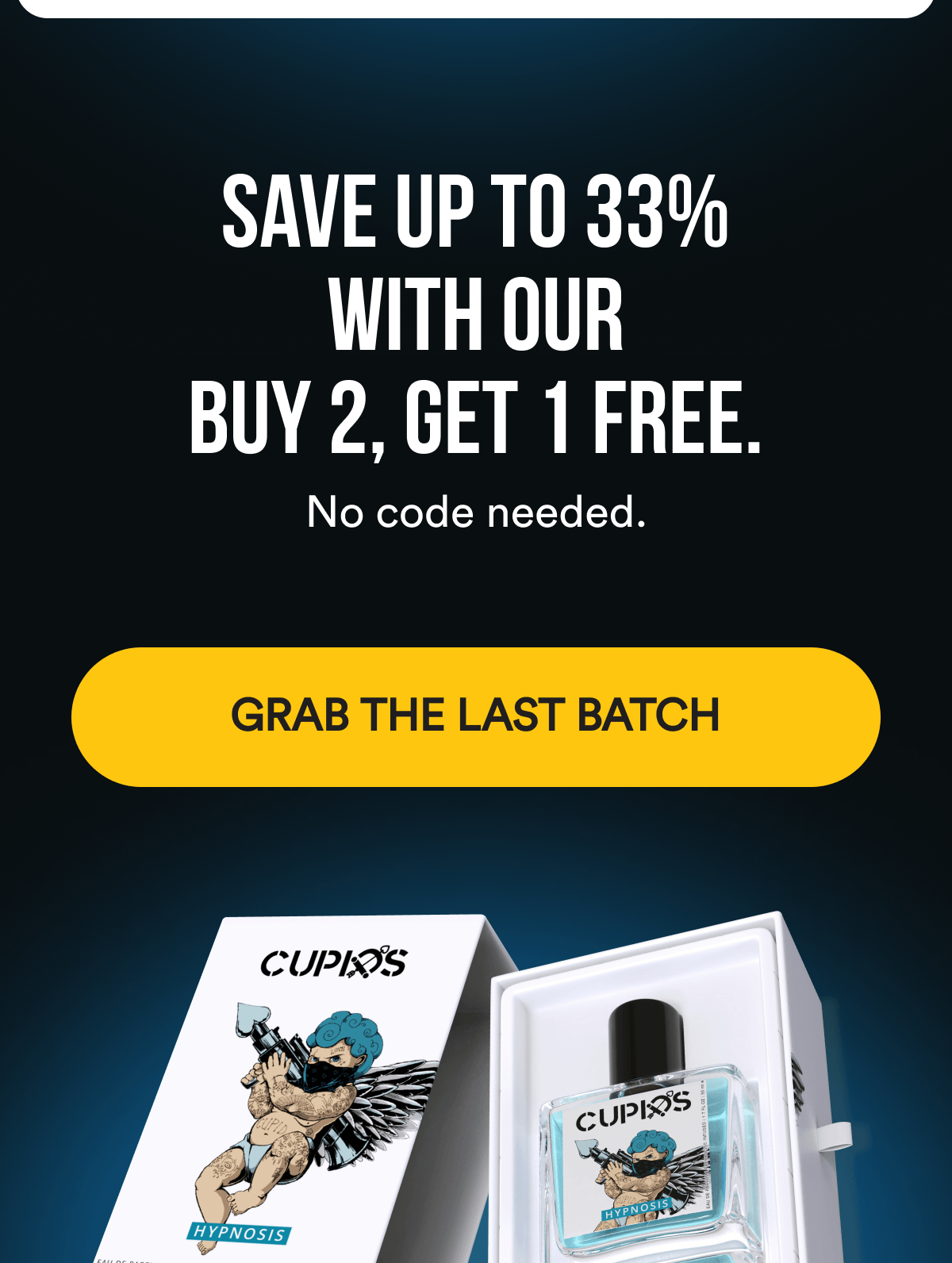 Save up to 33% with our Buy 2, Get 1 Free.  GRAB THE LAST BATCH