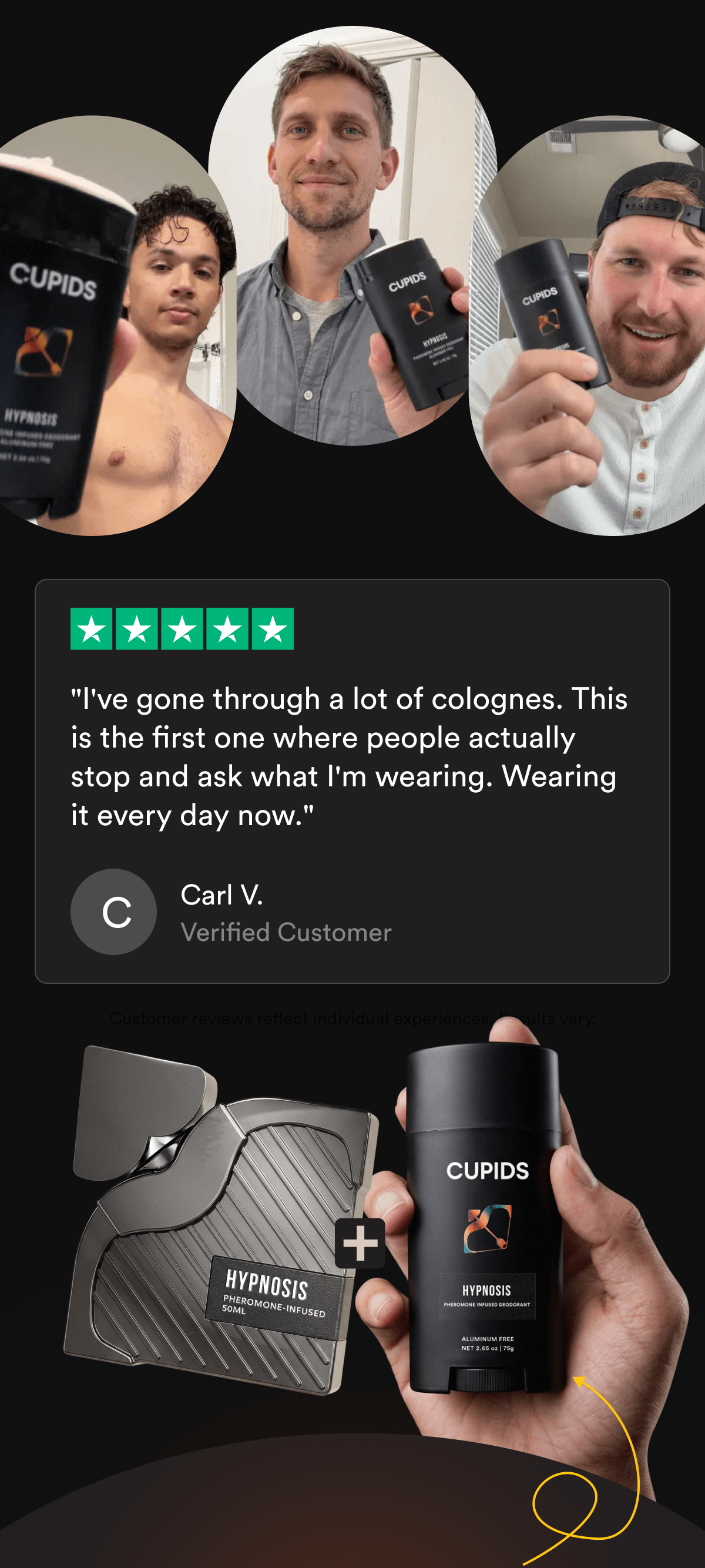 ★★★★★ "I have gone through a lot of colognes. This is the first one where people actually stop and ask what I am wearing. Wearing it every day now." — Matthew G., Verified Customer Customer reviews reflect individual experiences. Results vary.