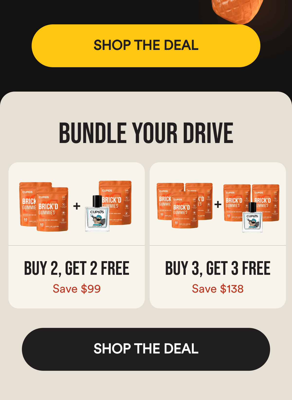 SHOP THE DEAL. Bundle Your Drive. Buy 2, Get 2 Free. Save $99. Buy 3, Get 3 Free. Save $138. SHOP THE DEAL.