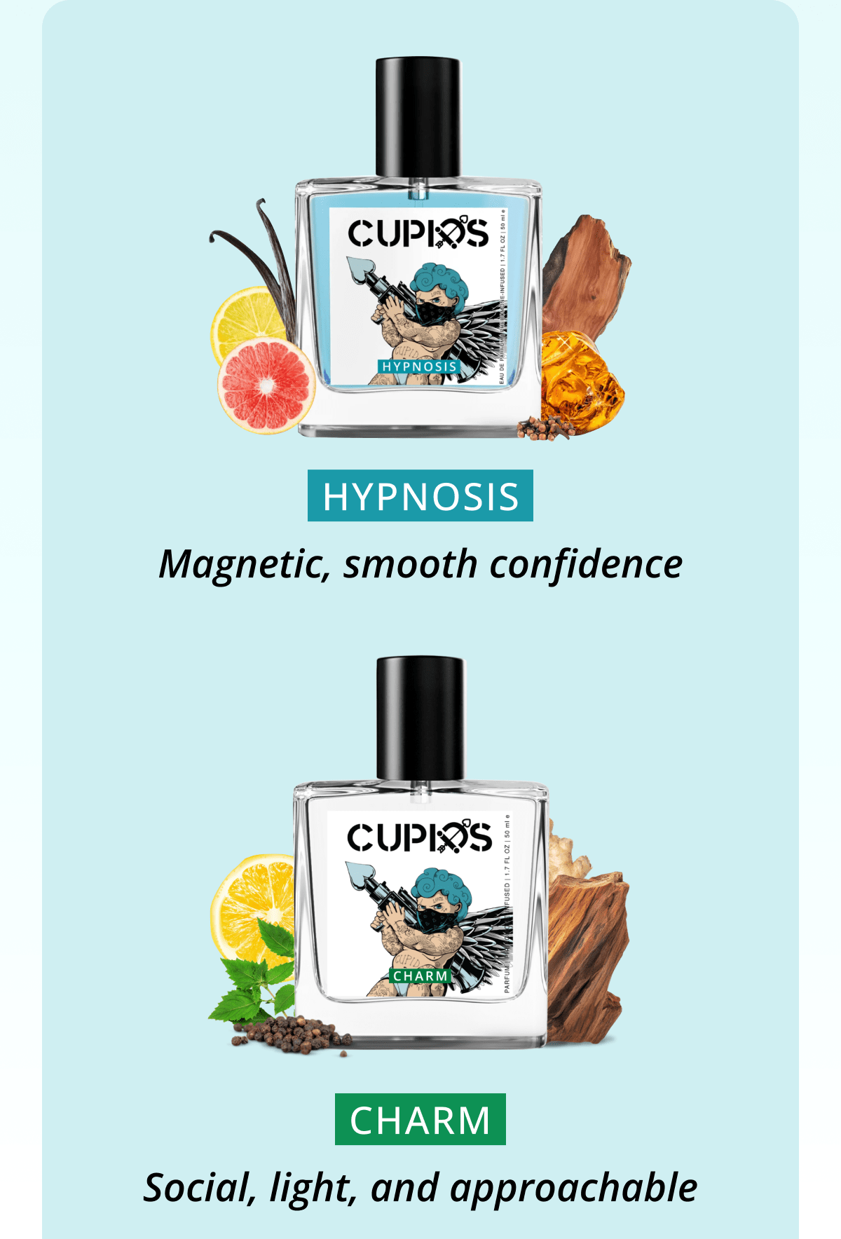 HYPNOSIS Magnetic, smooth confidence CHARM Social, light, and approachable