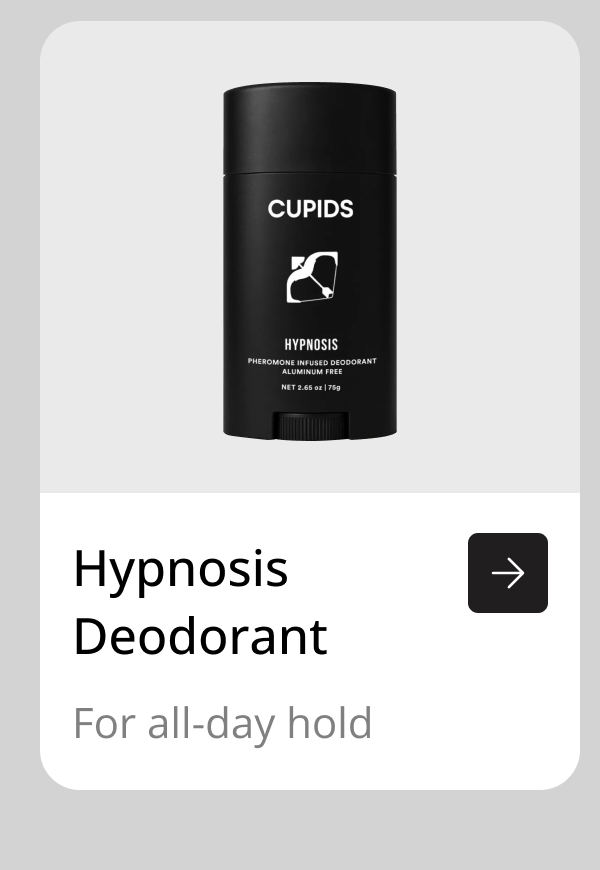 Hypnosis: Deodorant For all-day hold.