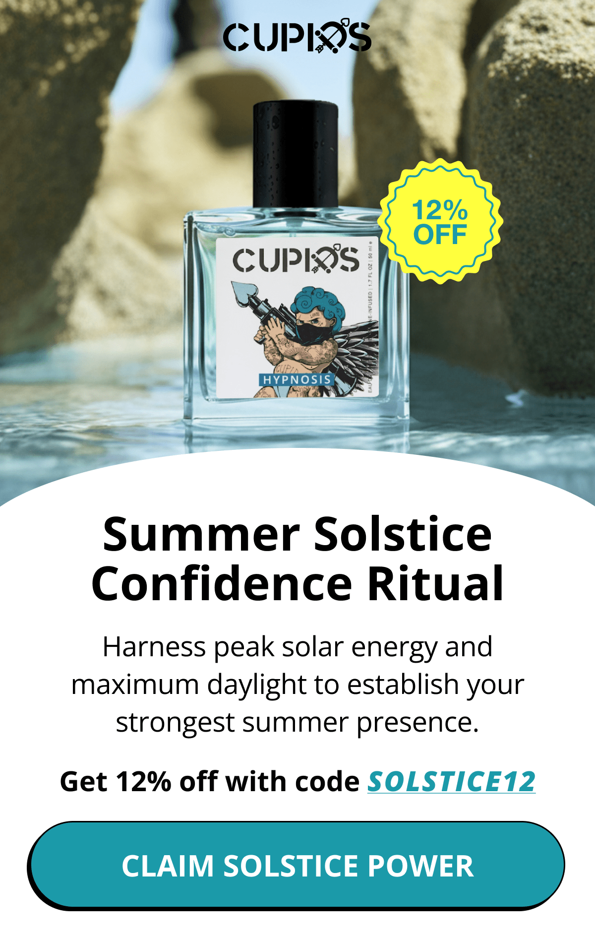 Cupids. Summer Solstice Confidence Ritual Harness peak solar energy and maximum daylight to establish your strongest summer presence. Get 12% off with code SOLSTICE12 Claim Solstice Power