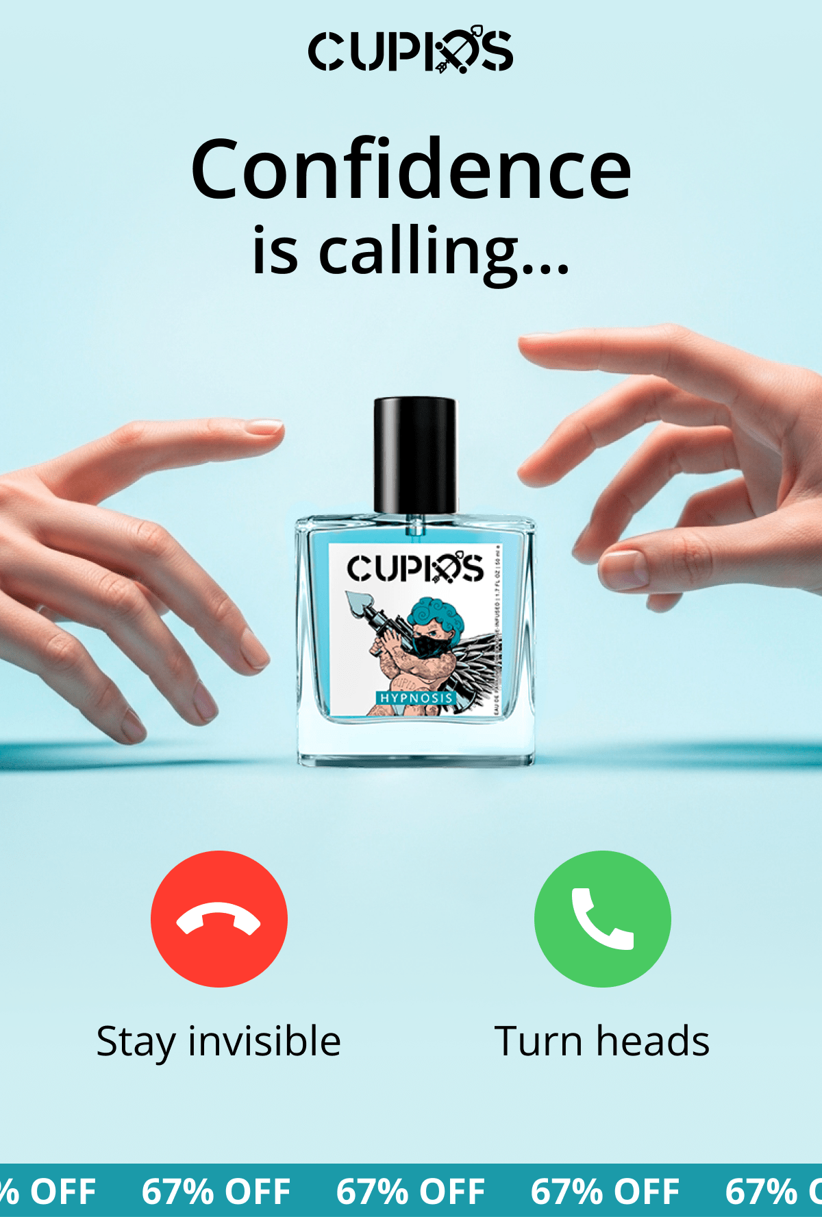 Cupids. Confidence is calling…
