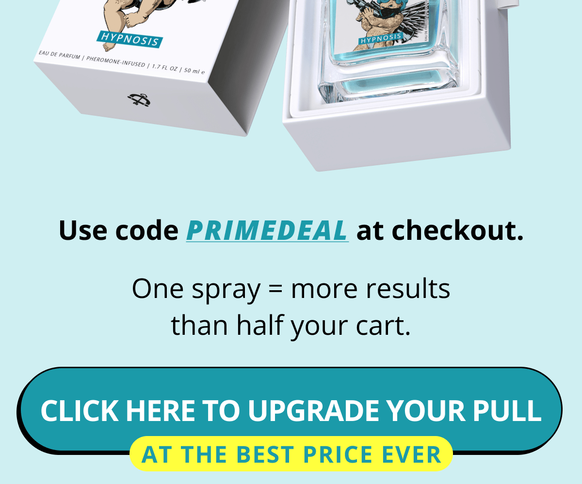 Use code PRIMEDEAL at checkout. One spray = more results than half your cart. Click here to upgrade your pull  At the best price ever