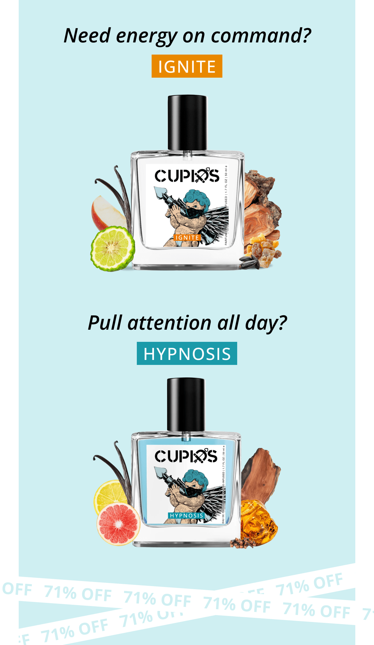 Need energy on command? IGNITE Pull attention all day? HYPNOSIS