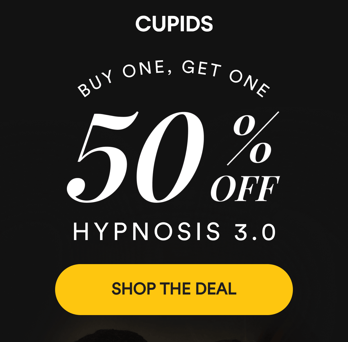 Buy One, Get One. 50% Off Hypnosis 3.0. Shop The Deal.