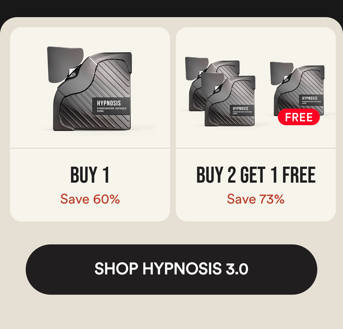 Buy 1 Save 60%. Buy 2 Get 1 FREE Save 73%. Shop Hypnosis 3.0.