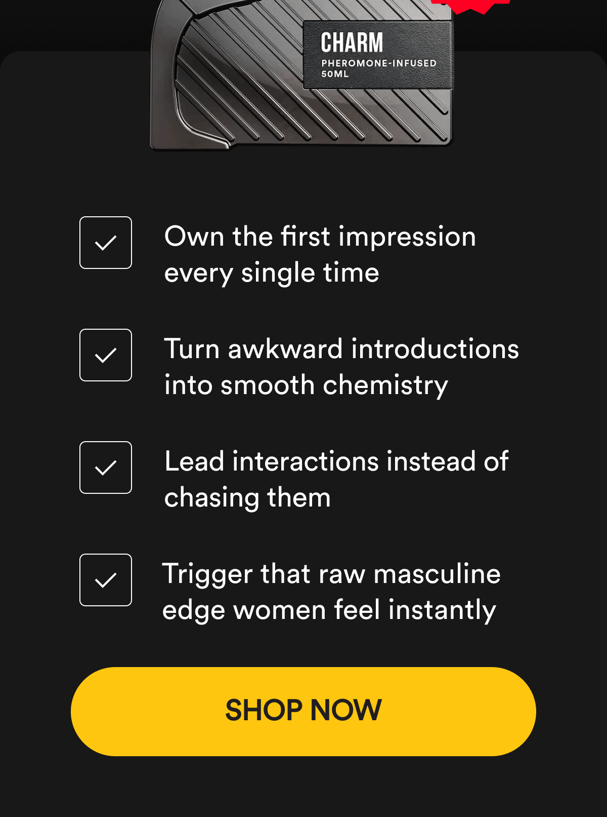 Own the first impression every single time Turn awkward introductions into smooth chemistry Lead interactions instead of chasing them Trigger that raw masculine edge women feel instantly Shop Now