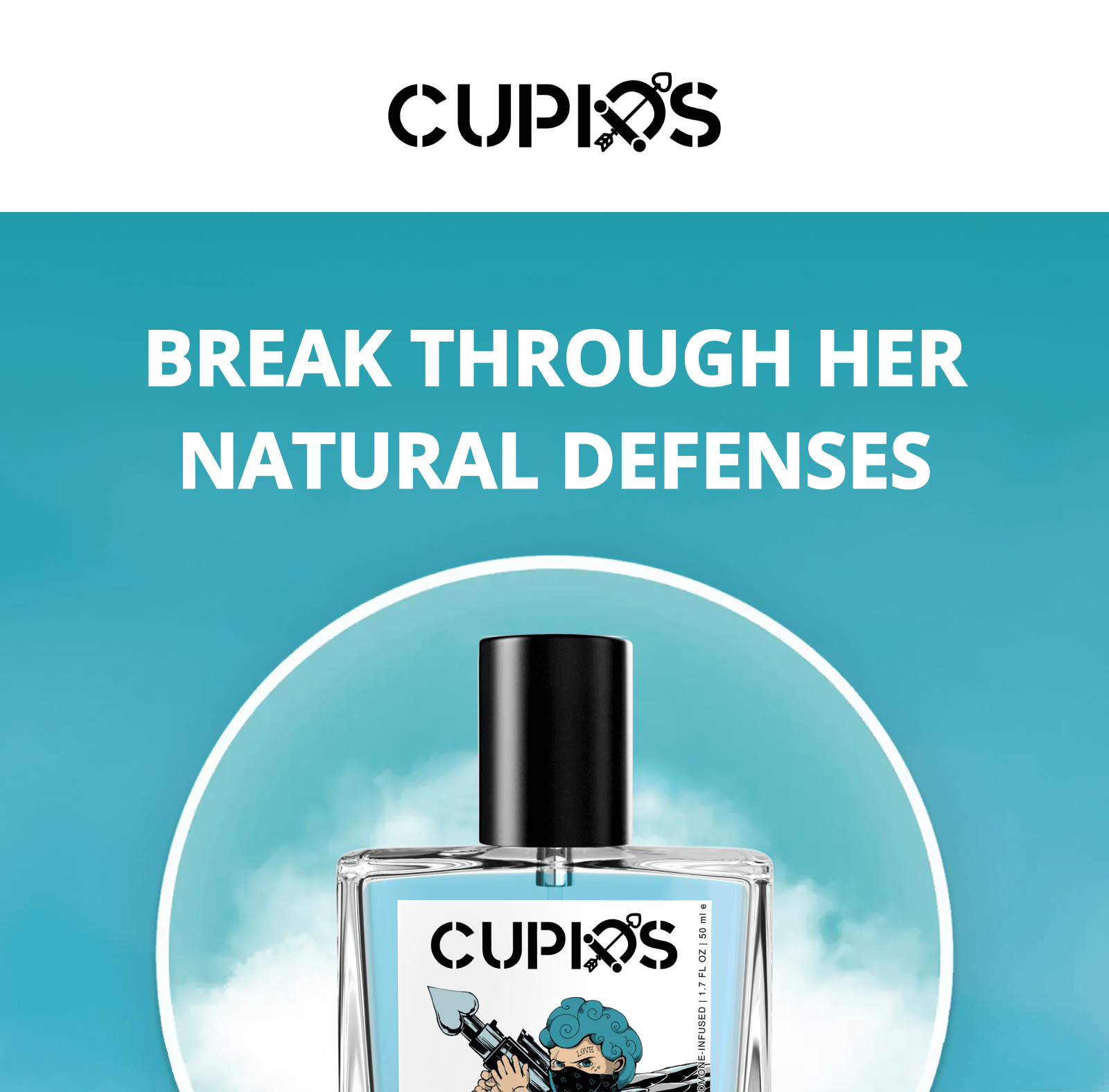 BREAK THROUGH HER NATURAL DEFENSES