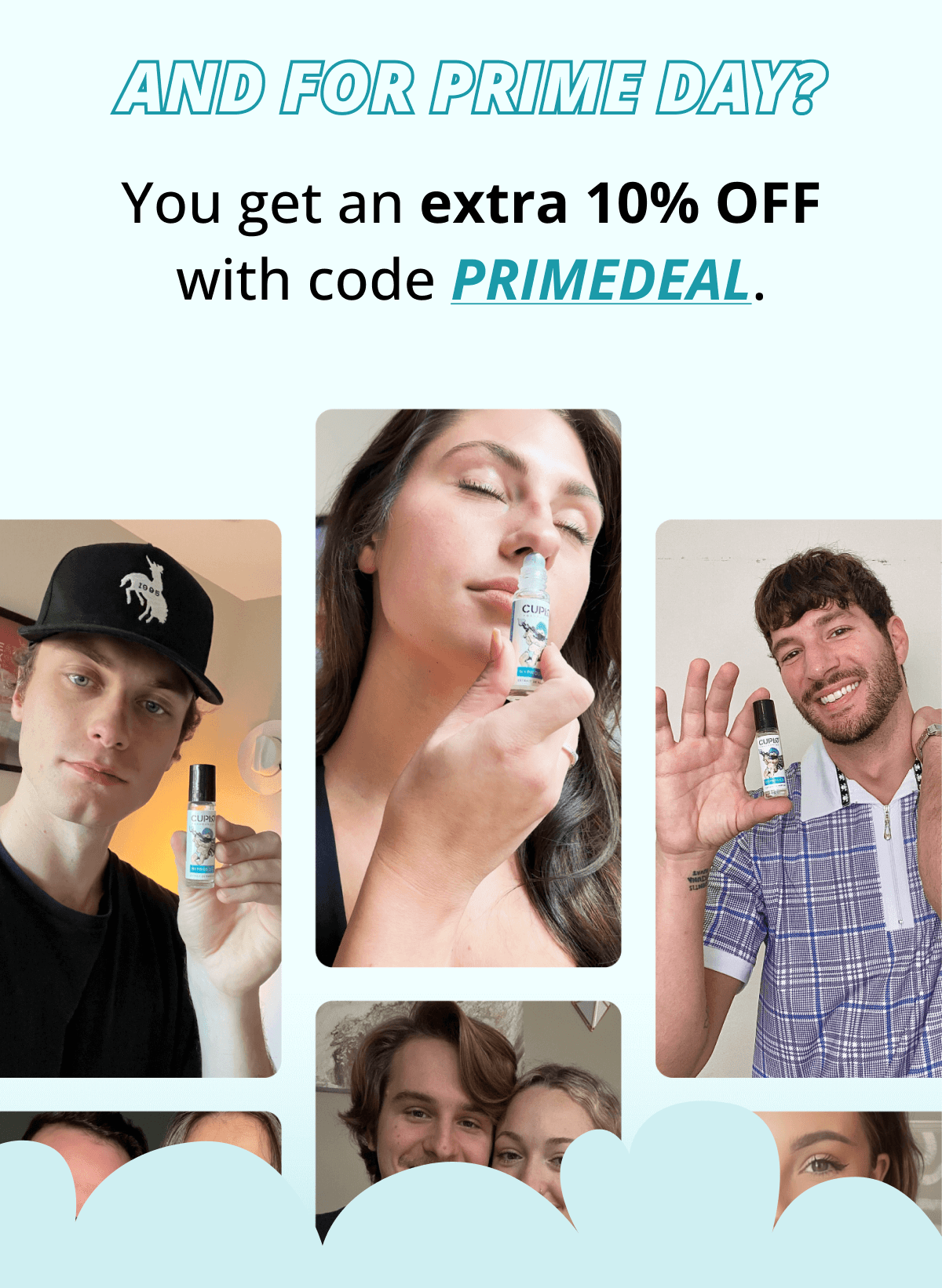 And for Prime Day? You get an extra 10% OFF with code PRIMEDEAL.