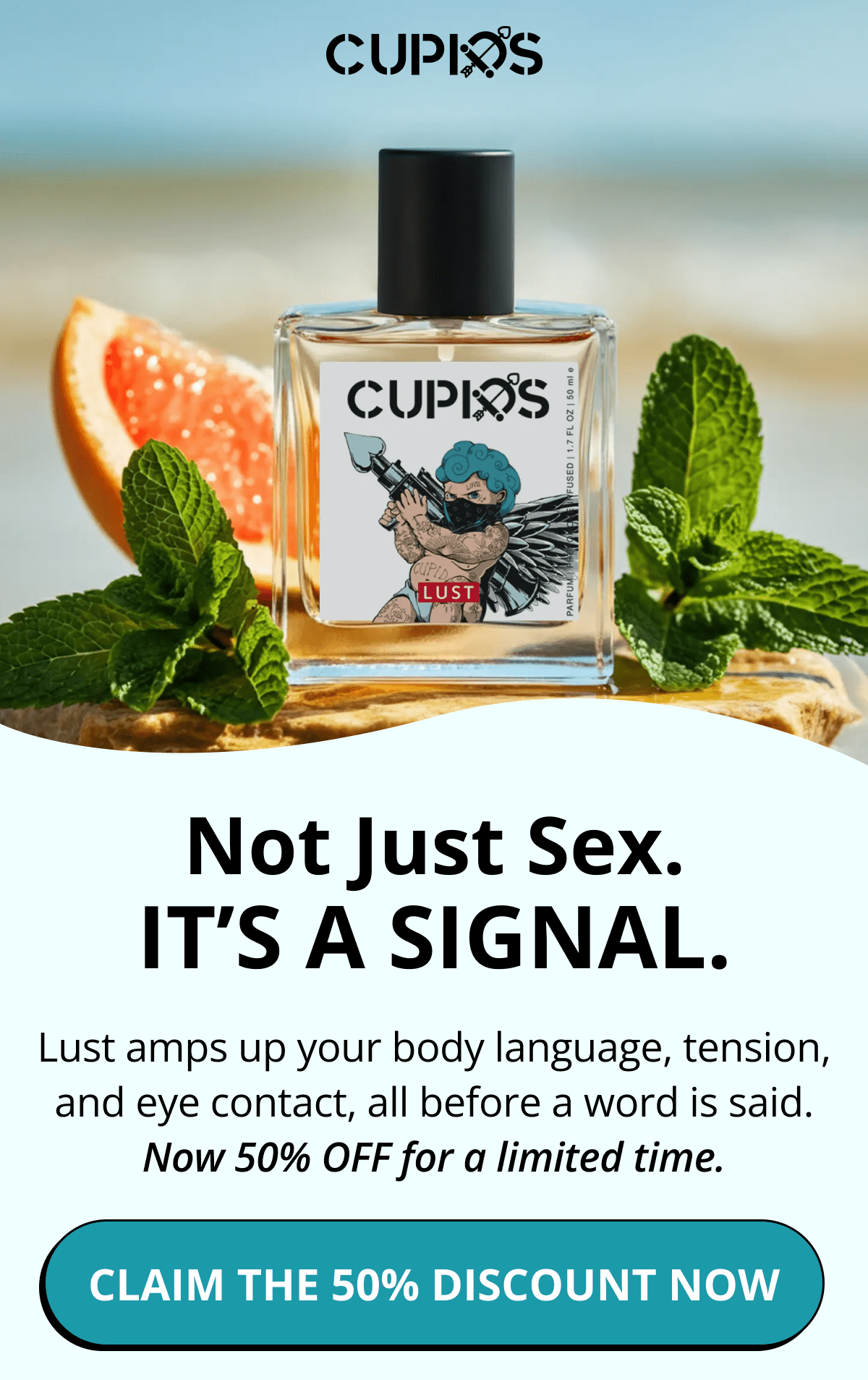 Cupids. Not Just Sex. It's a Signal. Lust amps up your body language, tension, and eye contact, all before a word is said. Now 50% OFF for a limited time. Claim the 50% Discount Now