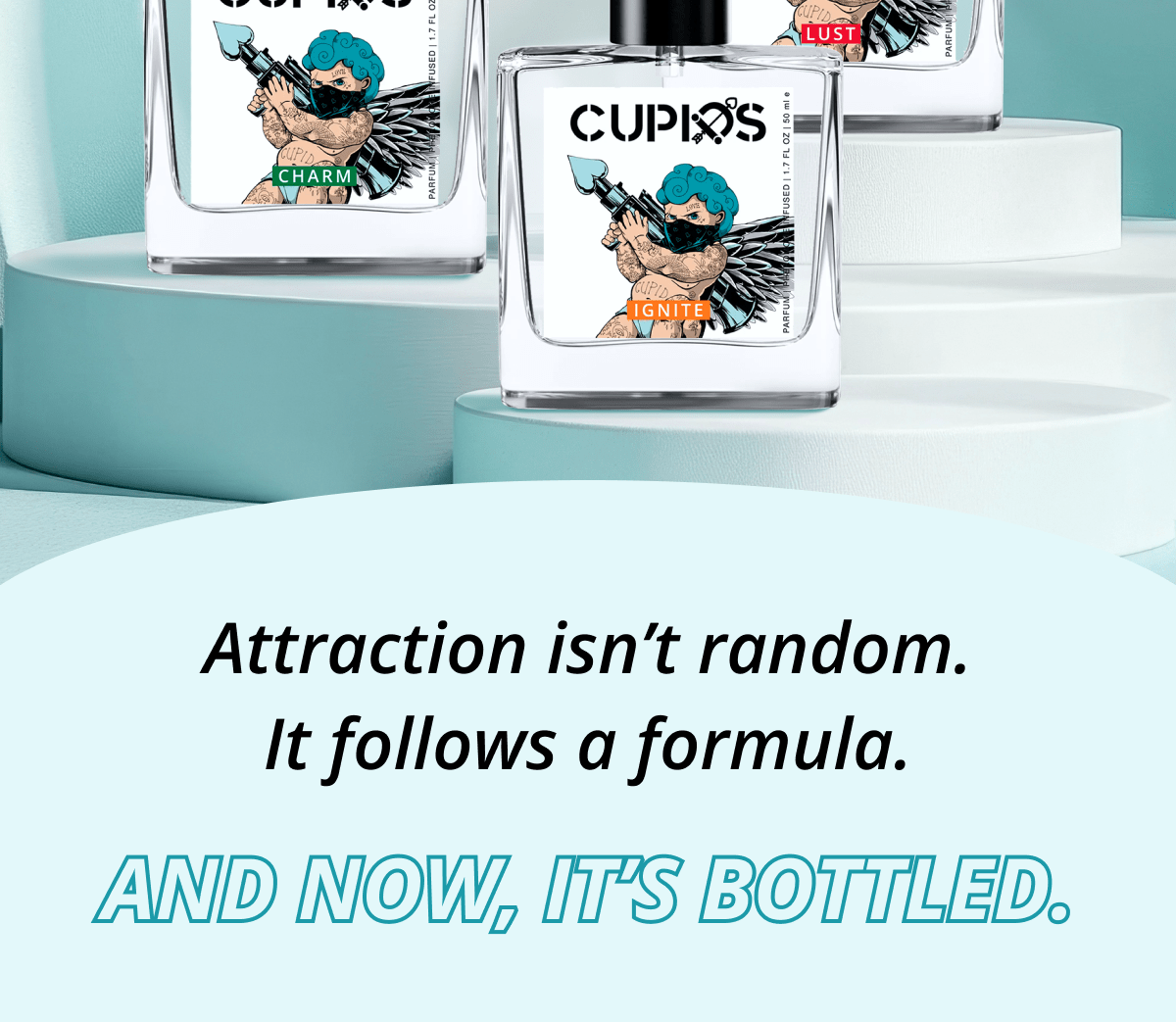 Attraction isn't random. It follows a formula. And now, it's bottled.