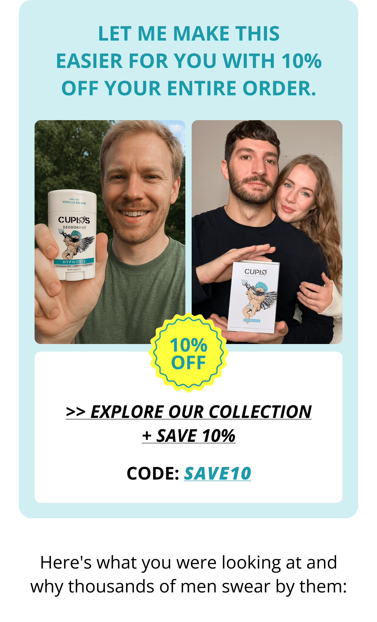 Let me make this easier for you with 10% OFF your entire order.  >> EXPLORE OUR COLLECTION + SAVE 10% (Code: SAVE10)  Here's what you were looking at and why thousands of men swear by them:
