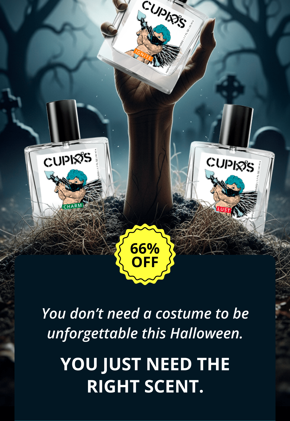 You don't need a costume to be unforgettable this Halloween. You just need the right scent.