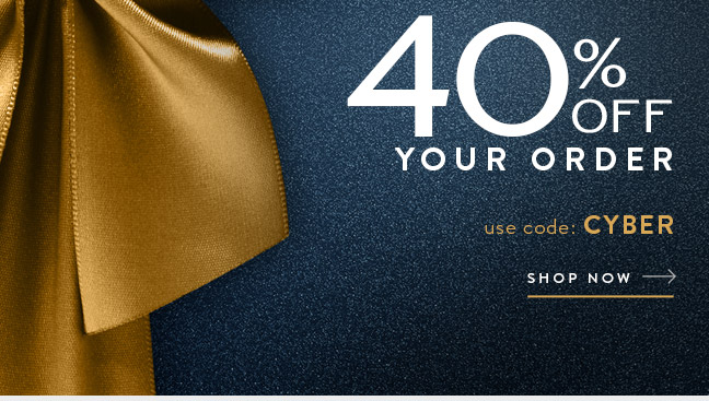40% Off Your Order