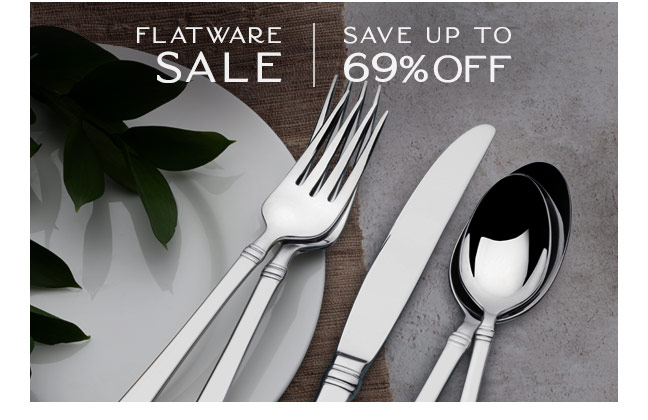 Flatware Sale | Save up to 69% Off
