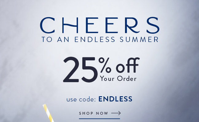 25% off Your Order
