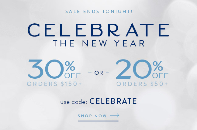 Celebrate the New Year with up to 30% Off