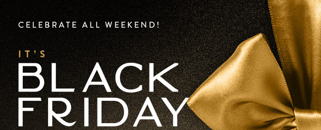 Celebrate Black Friday