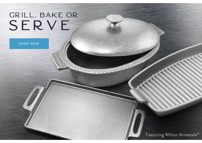 Grill, Serve or Bake