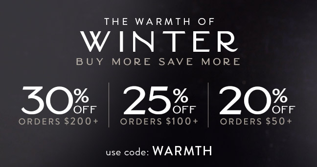 The Warmth of Winter - Buy More Save More - UP TO 30% OFF