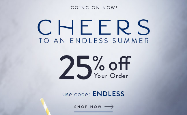 25% off Your Order