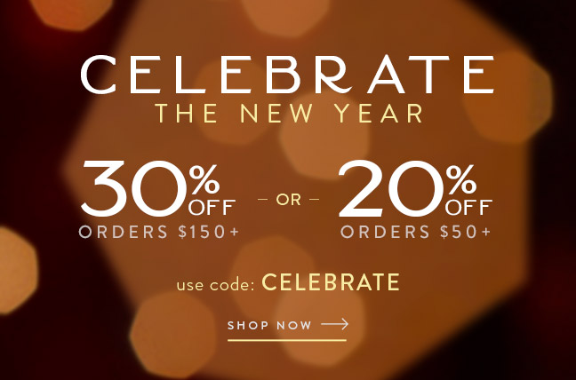 Celebrate the New Year with up to 30% Off
