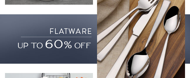Shop Flatware and Save up to 60% Off