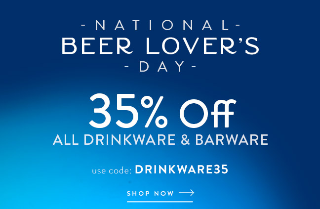 35% off All Drinkware & Barware