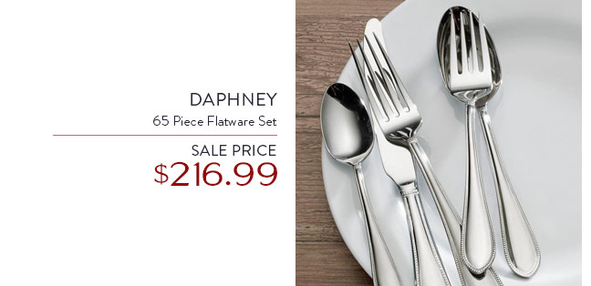 Daphney 65 Piece Flatware Set • Sale Price $216.99
