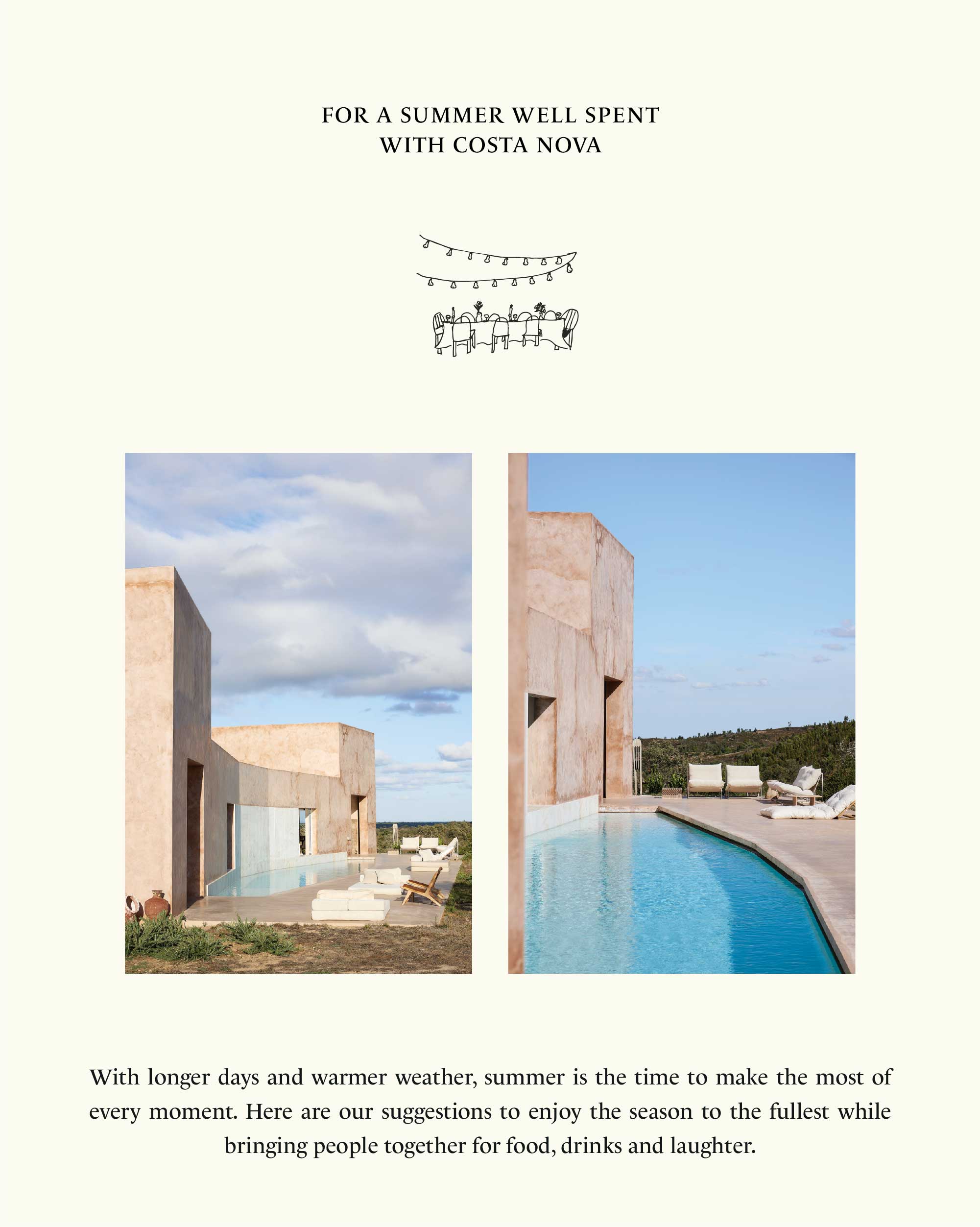 Architectural photographs in terracotta tones with an outdoor pool under a blue sky, next to the text For a summer well spent with Costa Nova and an illustration of a table with guests and lights, followed by text about making the most of long summer days with family and friends
