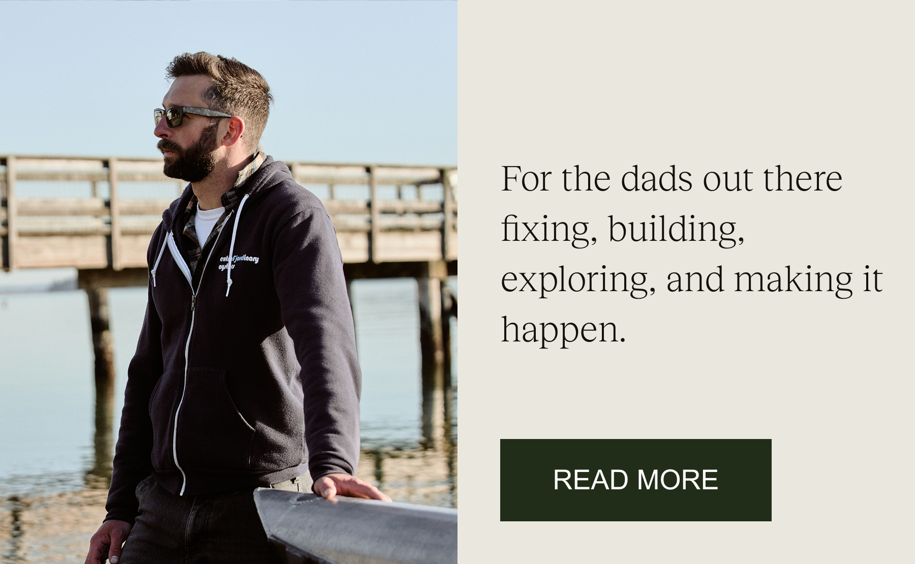 Father figure outdoors with the message: "For the dads out there fixing, building, exploring, and making it happen." Accompanied by flat lay images of an M16 folding knife and a hand holding an axe.