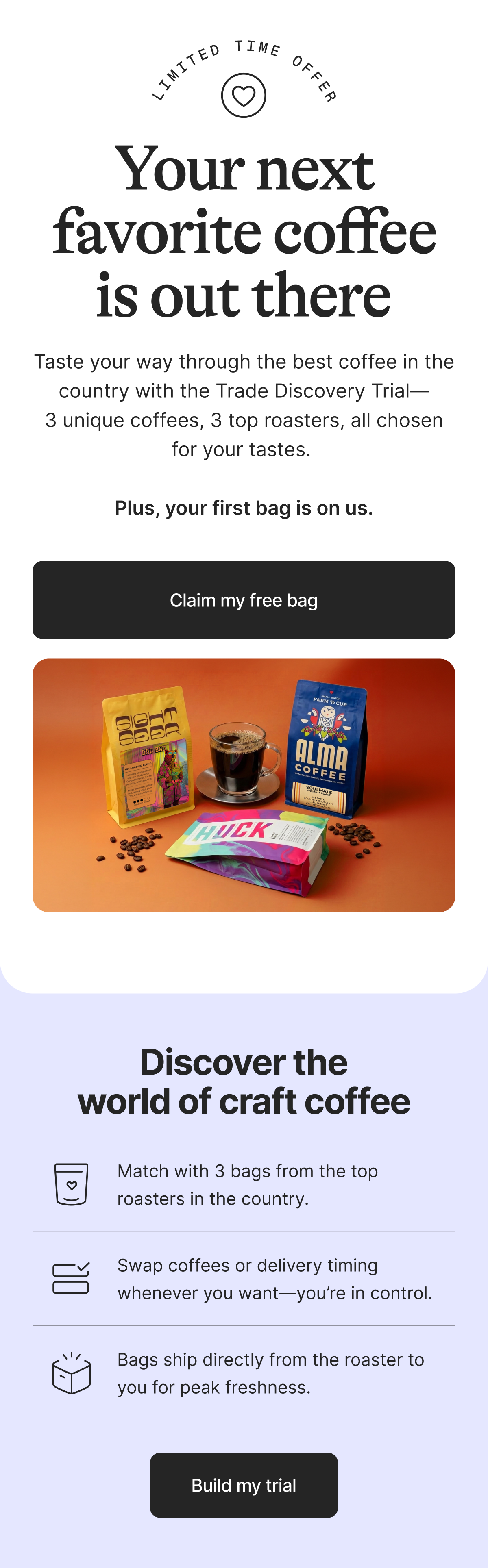 Free first bag with your Discovery Trial