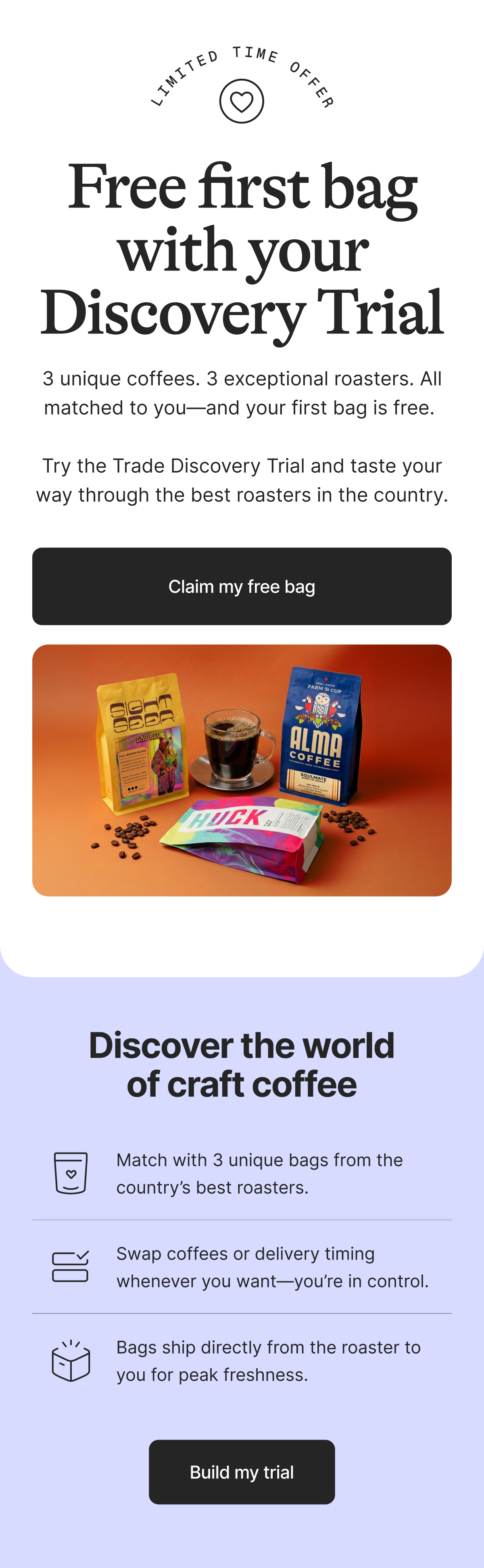 Free first bag with your Discovery Trial