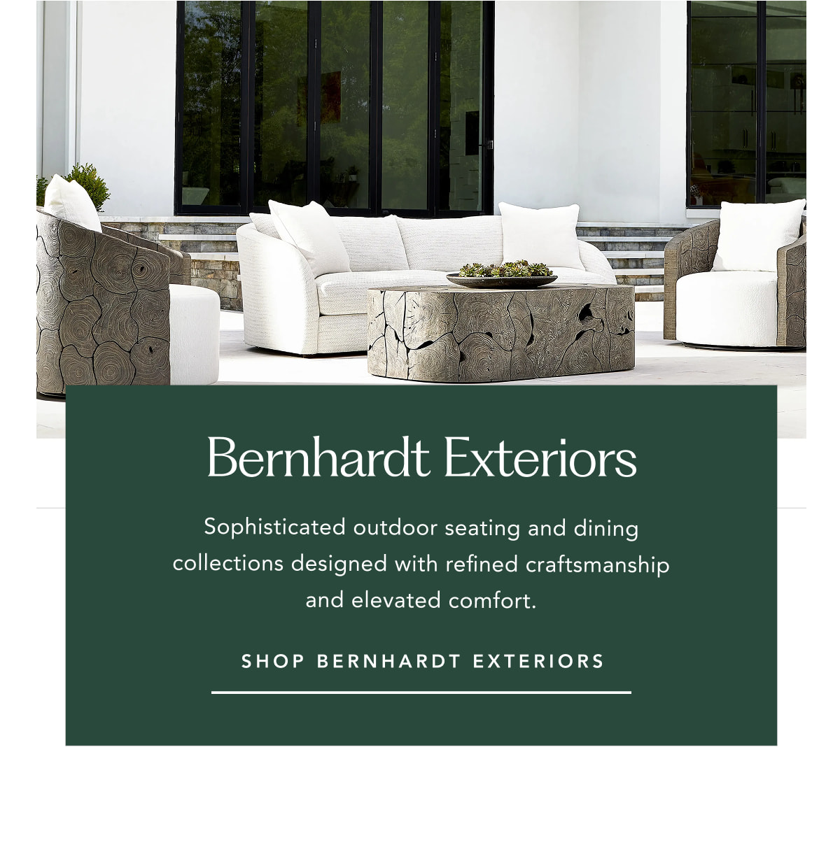 Shop Bernhardt Exteriors