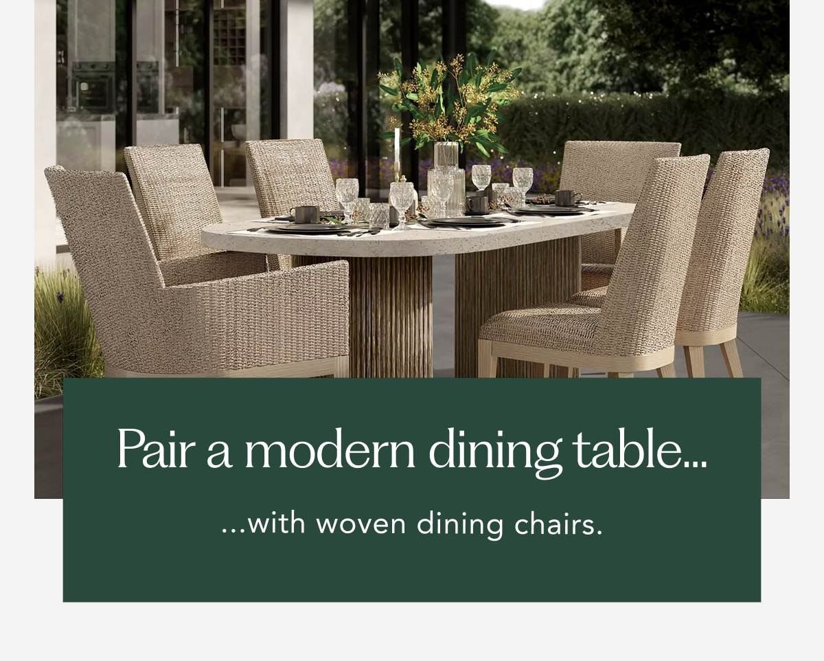 Pair a modern dining table...