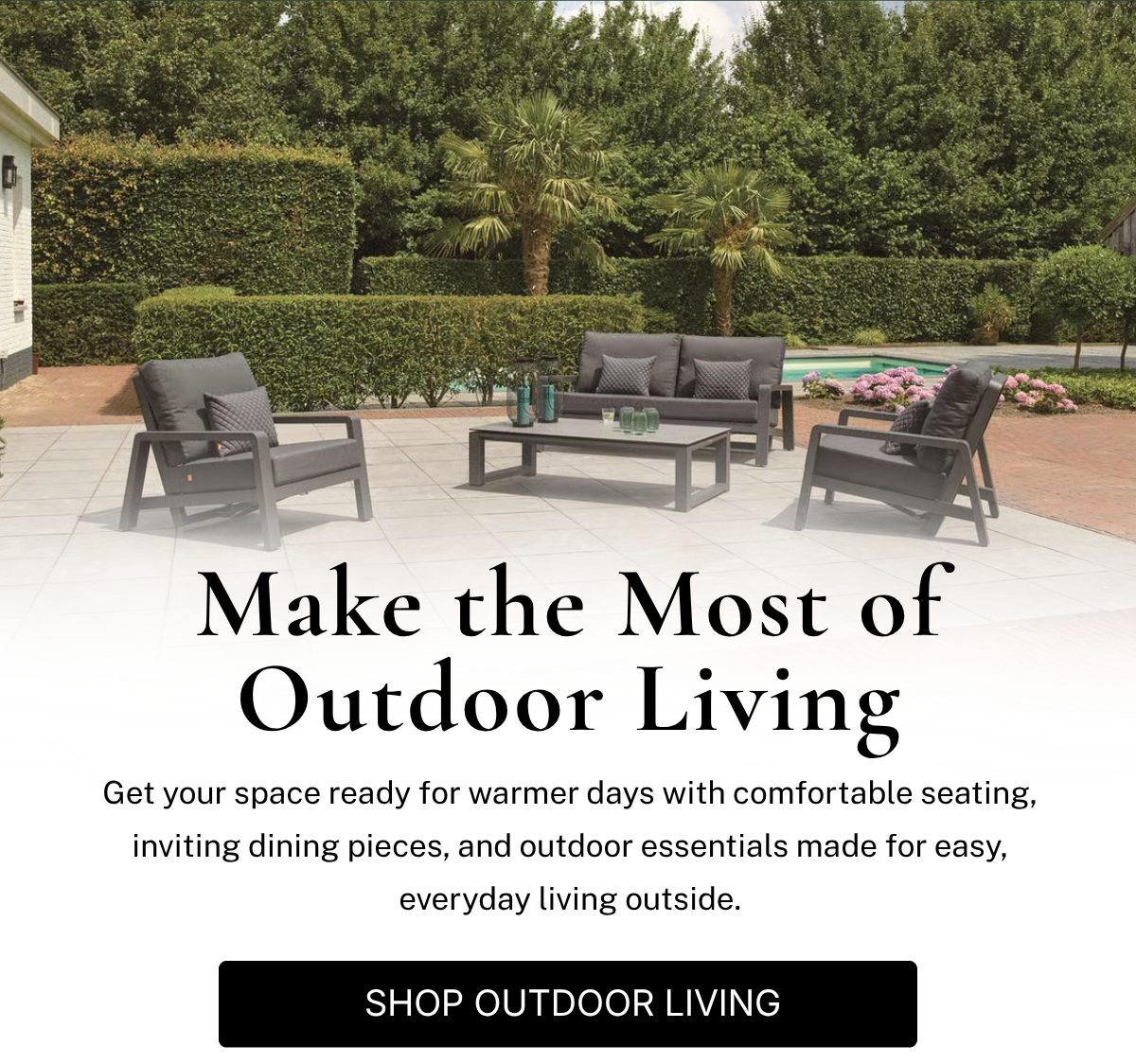 Make the Most of Outdoor Living