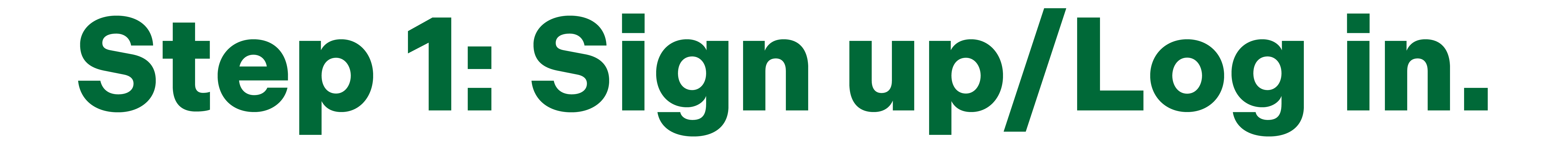 Step 1: Sign Up/ Log In