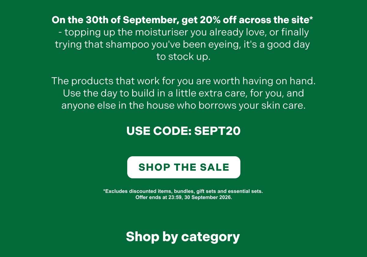 Use code: SEPT20. Shop the sale