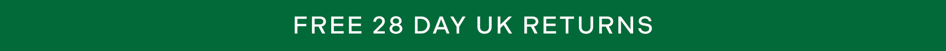 Free UK delivery over £35+ Free 28 day UK returns Refer a friend