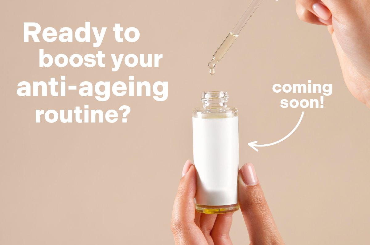 Ready to boost your anti-ageing routine?