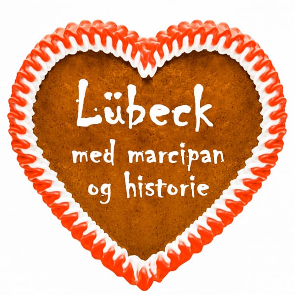 Lübeck med marcipan og historie 