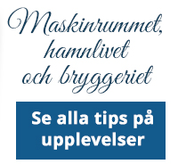 Maskinrummet, hamnlivet och bryggeriet – se alla tips på upplevelser