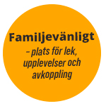 Familjevänligt – plats för lek, upplevelser och avkoppling