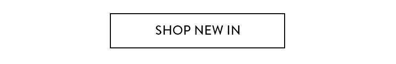 Shop Newness