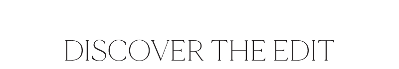Discover The Edit